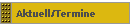 Aktuell/Termine